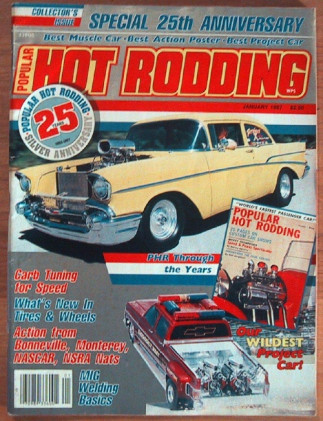 POPULAR HOT RODDING 1987 JAN - SPECIAL 25th ANNIVERSARY EDITION